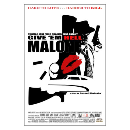 Give 'em Hell Malone Movie Poster